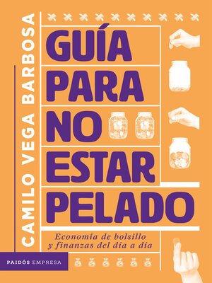cover image of Guía para no estar pelado